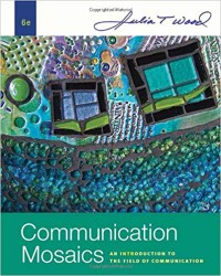 Image of Communication Mosaics : An Introduction to The Field of Communication (3rd edition)